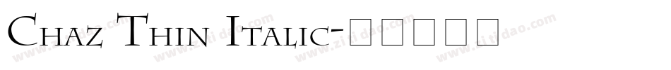 Chaz Thin Italic字体转换